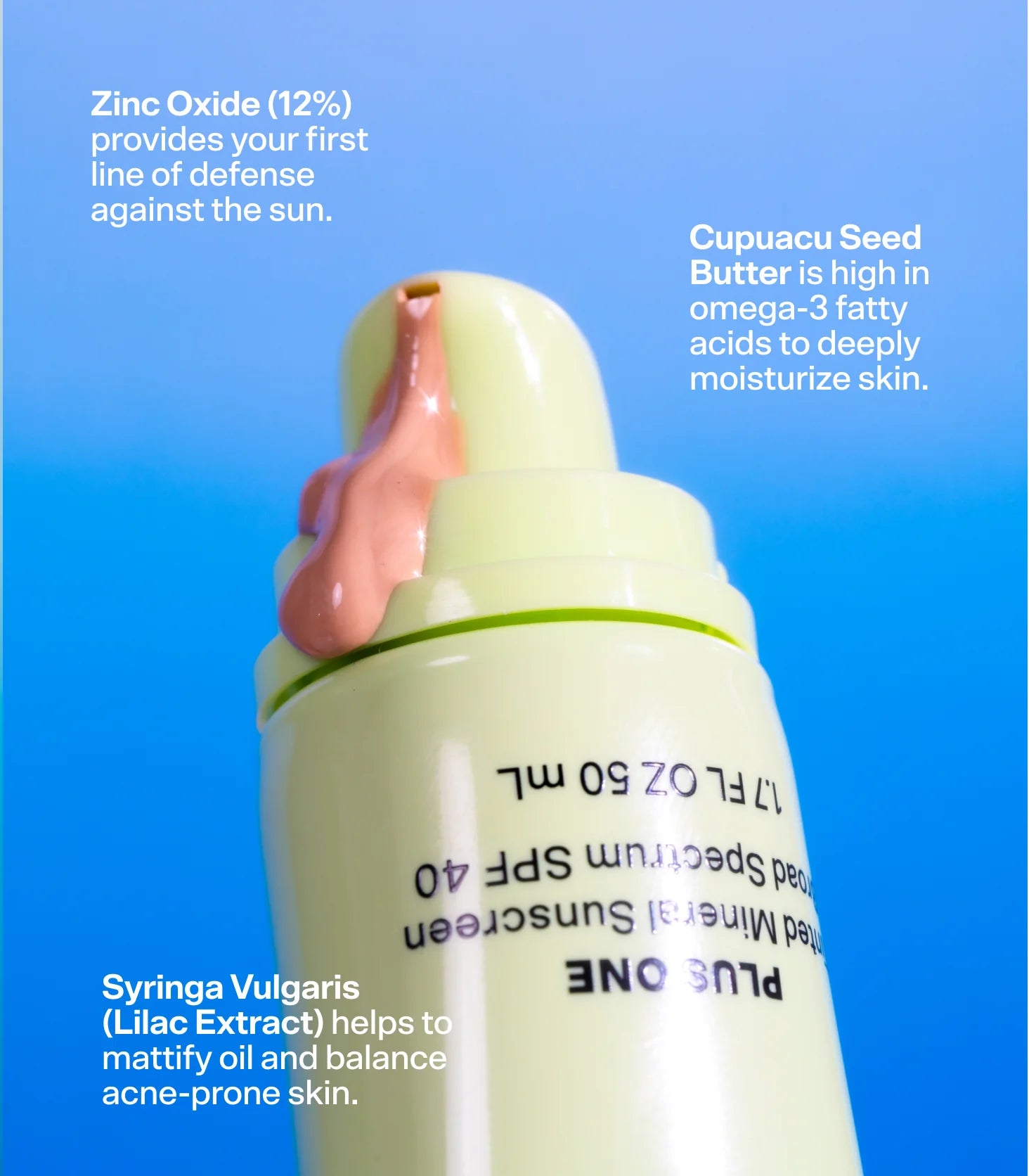 Plus One Tinted Daily Mineral Sunscreen Broad Spectrum SPF 40